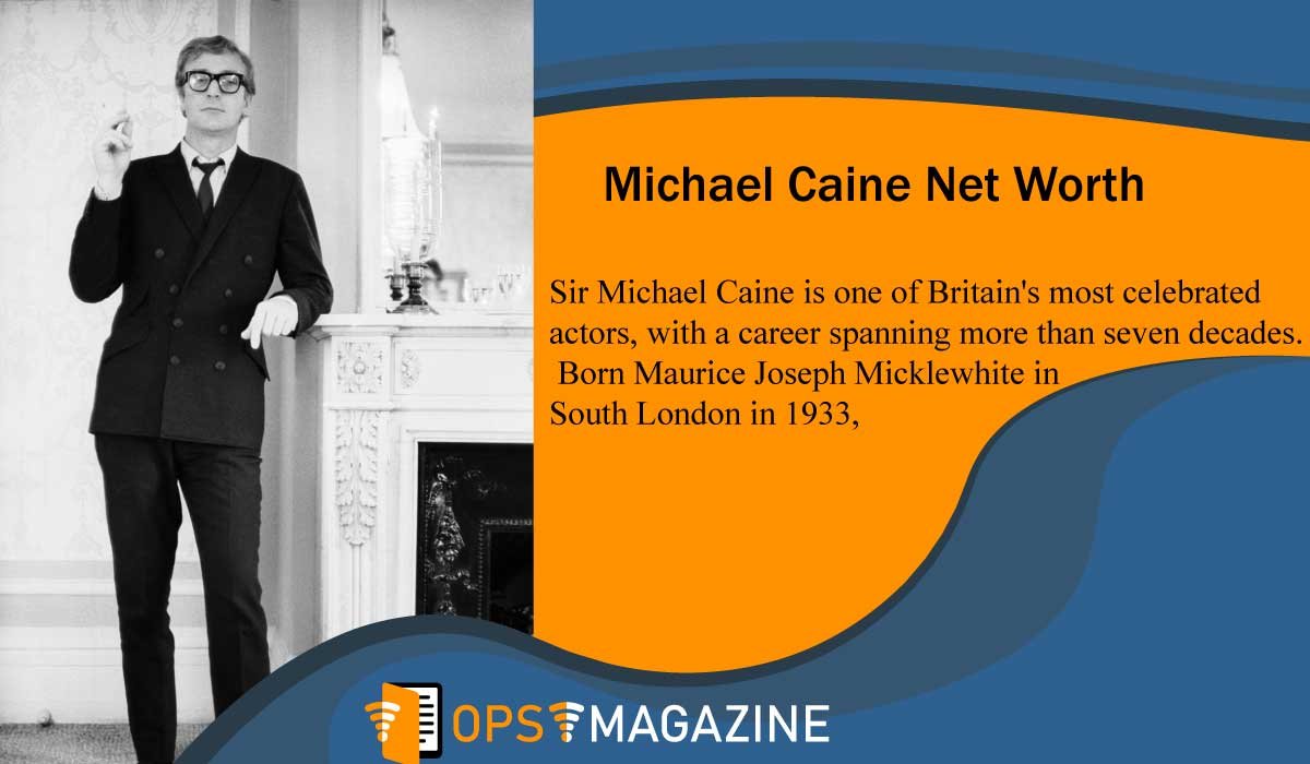 Michael Caine Net Worth